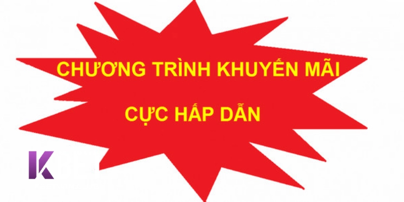 Tổng quan về các loại khuyến mãi Kbet Tổng quan về các loại khuyến mãi Kbet